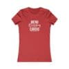 Menu Browsing is My Cardio - Casual Women's Favorite Tee - Image 19